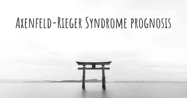 Axenfeld-Rieger Syndrome prognosis