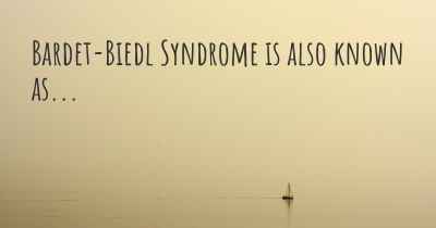 Bardet-Biedl Syndrome is also known as...