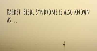 Bardet-Biedl Syndrome is also known as...