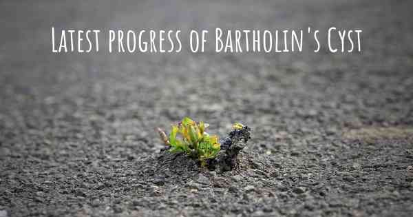 Latest progress of Bartholin's Cyst