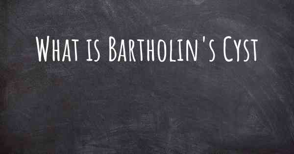 What is Bartholin's Cyst