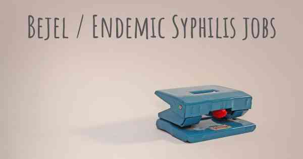 Bejel / Endemic Syphilis jobs