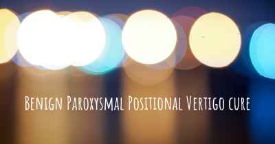 Benign Paroxysmal Positional Vertigo cure