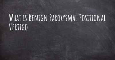 What is Benign Paroxysmal Positional Vertigo