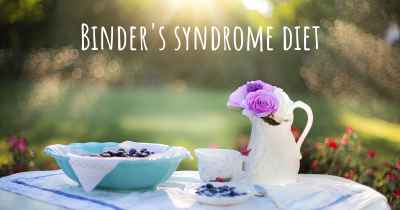 Binder's syndrome diet