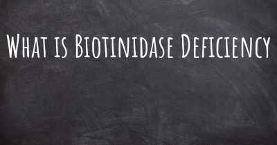 What is Biotinidase Deficiency