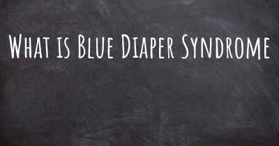 What is Blue Diaper Syndrome