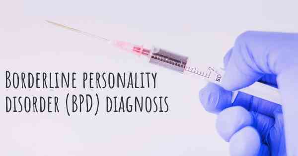Borderline personality disorder (BPD) diagnosis