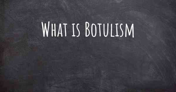 What is Botulism
