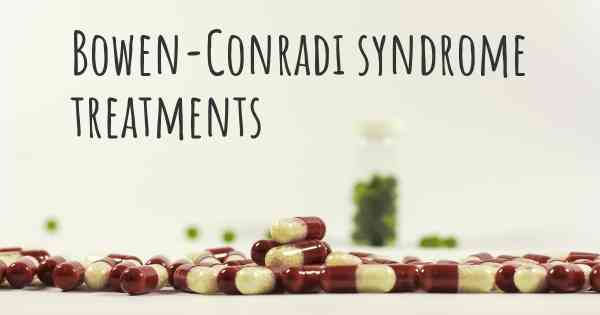 Bowen-Conradi syndrome treatments