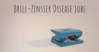 Brill-Zinsser Disease jobs