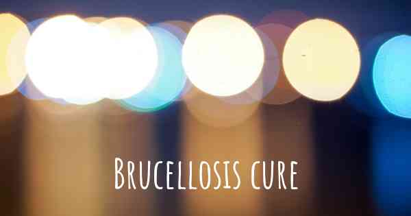 Brucellosis cure