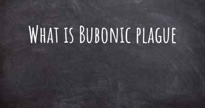 What is Bubonic plague