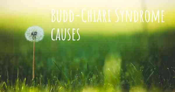 Budd-Chiari Syndrome causes