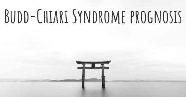 Budd-Chiari Syndrome prognosis