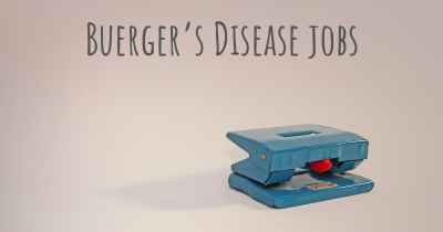 Buerger’s Disease jobs