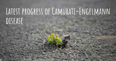 Latest progress of Camurati-Engelmann disease