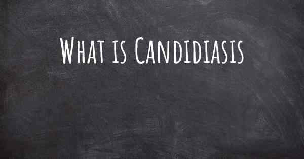 What is Candidiasis