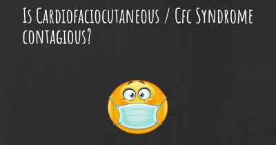 Is Cardiofaciocutaneous / Cfc Syndrome contagious?