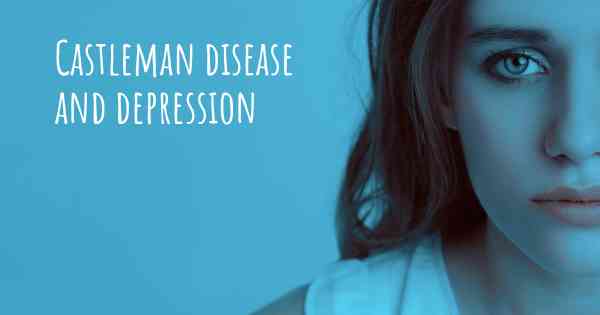 Castleman disease and depression