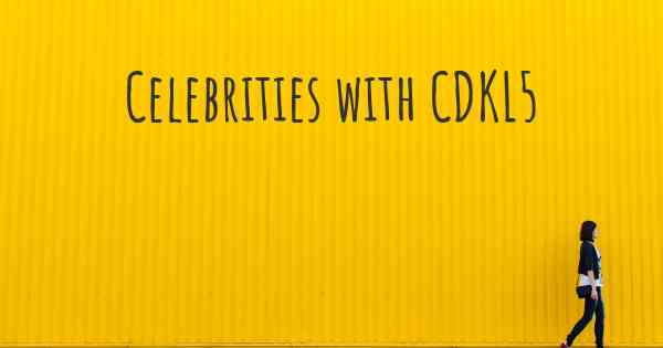 Celebrities with CDKL5