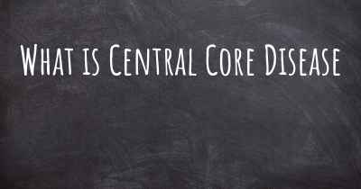 What is Central Core Disease