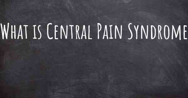 What is Central Pain Syndrome