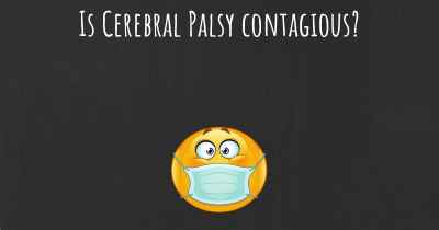 Is Cerebral Palsy contagious?