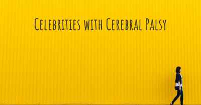 Celebrities with Cerebral Palsy