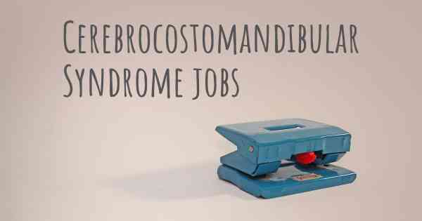Cerebrocostomandibular Syndrome jobs