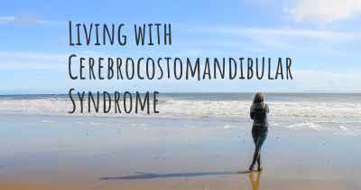 Living with Cerebrocostomandibular Syndrome