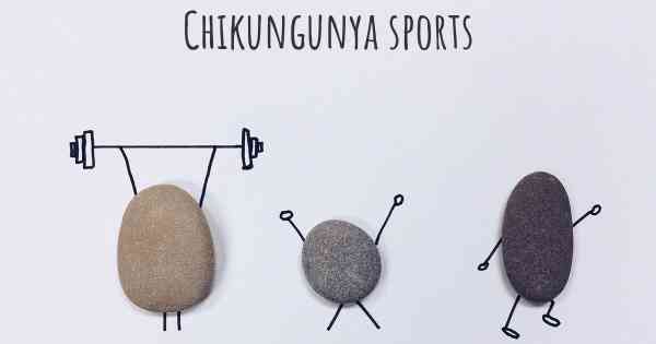 Chikungunya sports