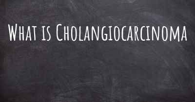 What is Cholangiocarcinoma