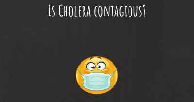 Is Cholera contagious?