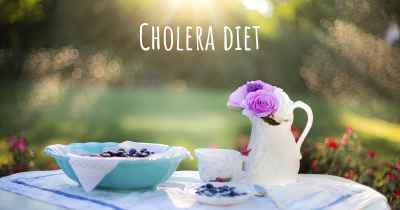 Cholera diet