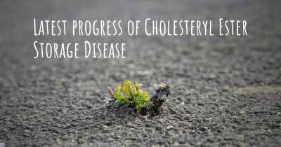 Latest progress of Cholesteryl Ester Storage Disease