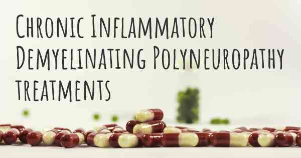 Chronic Inflammatory Demyelinating Polyneuropathy treatments