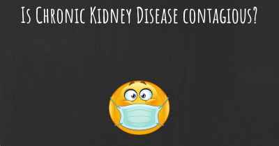 Is Chronic Kidney Disease contagious?