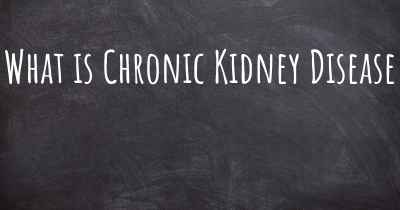 What is Chronic Kidney Disease