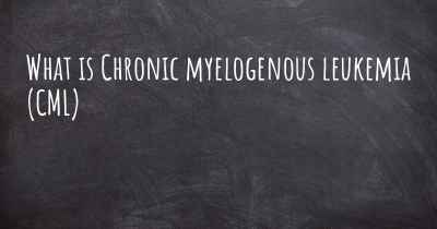 What is Chronic myelogenous leukemia (CML)