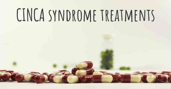 CINCA syndrome treatments