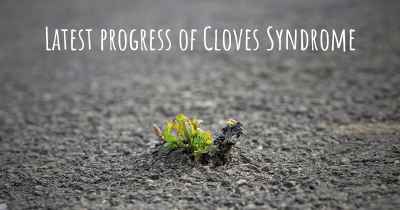 Latest progress of Cloves Syndrome