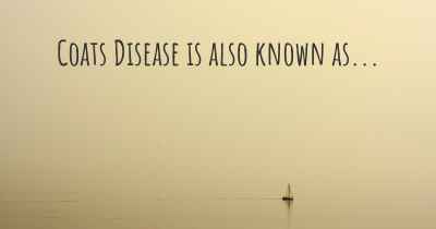 Coats Disease is also known as...
