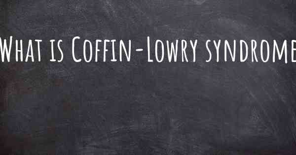 What is Coffin-Lowry syndrome