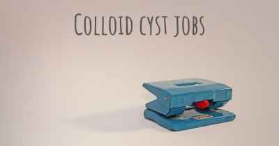 Colloid cyst jobs