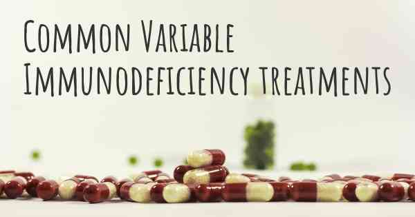 Common Variable Immunodeficiency treatments
