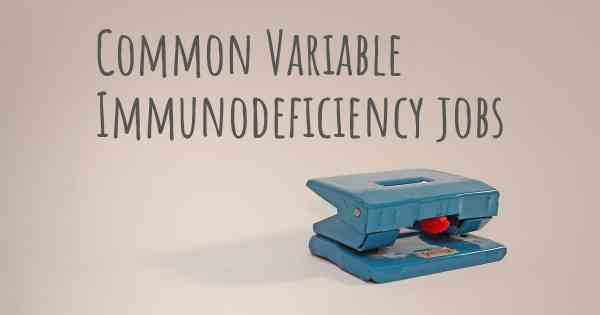 Common Variable Immunodeficiency jobs