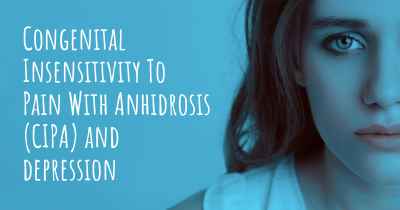 Congenital Insensitivity To Pain With Anhidrosis (CIPA) and depression