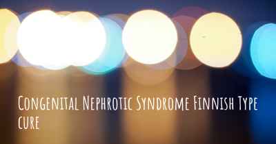 Congenital Nephrotic Syndrome Finnish Type cure
