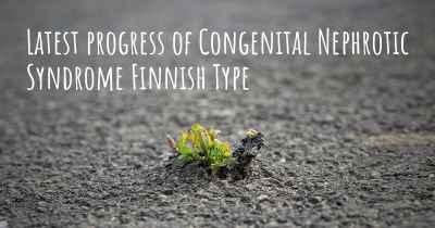 Latest progress of Congenital Nephrotic Syndrome Finnish Type